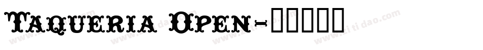 Taqueria Open字体转换